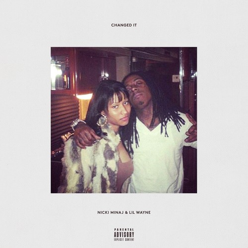 Changed It (Explicit)歌词-Nicki Minaj / Lil Wayne